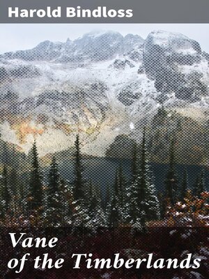 cover image of Vane of the Timberlands
